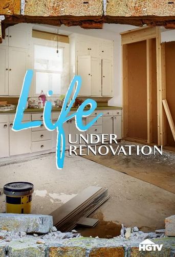  Life Under Renovation 2021 Poster