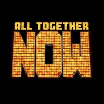  All Together Now Poster