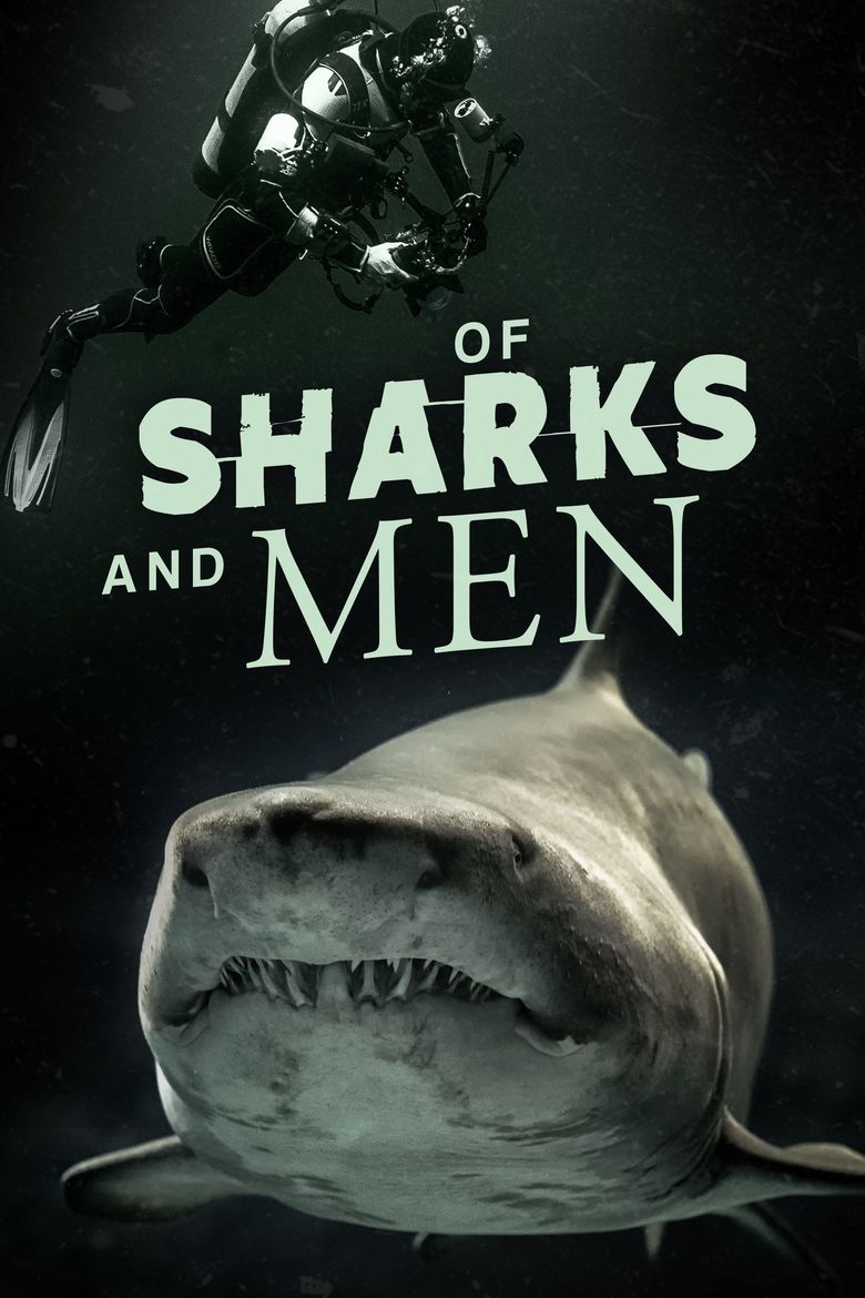 Of Sharks and Men