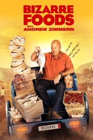  Bizarre Foods with Andrew Zimmern Poster