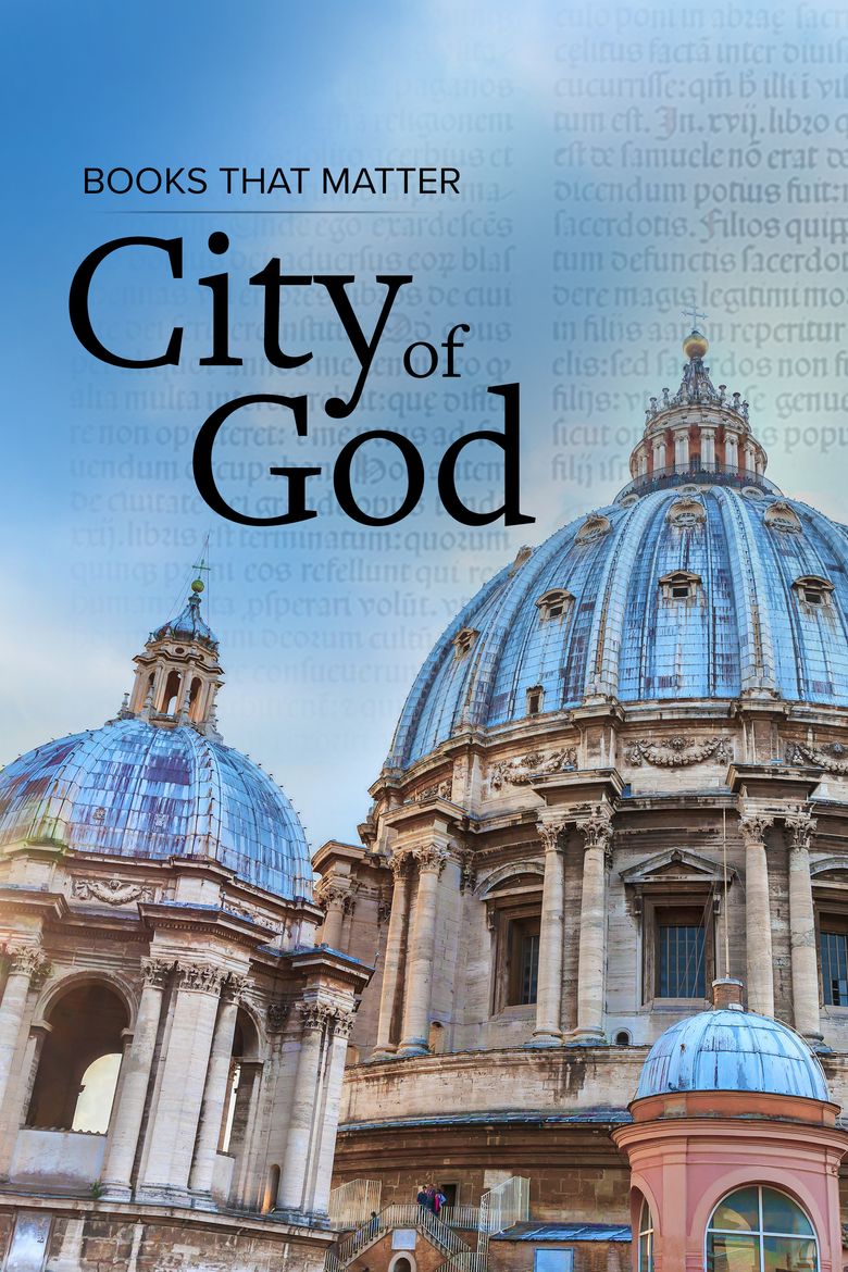 Books That Matter: The City of God