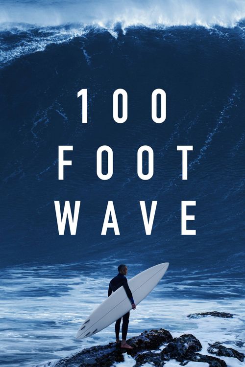 100 Foot Wave Season 1 Poster
