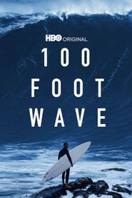  100 Foot Wave Poster