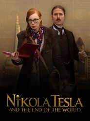  Nikola Tesla and the End of the World Poster