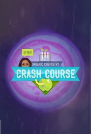  Crash Course: Organic Chemistry Poster