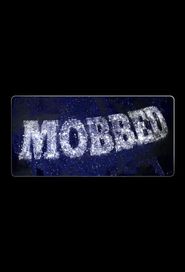Mobbed Poster