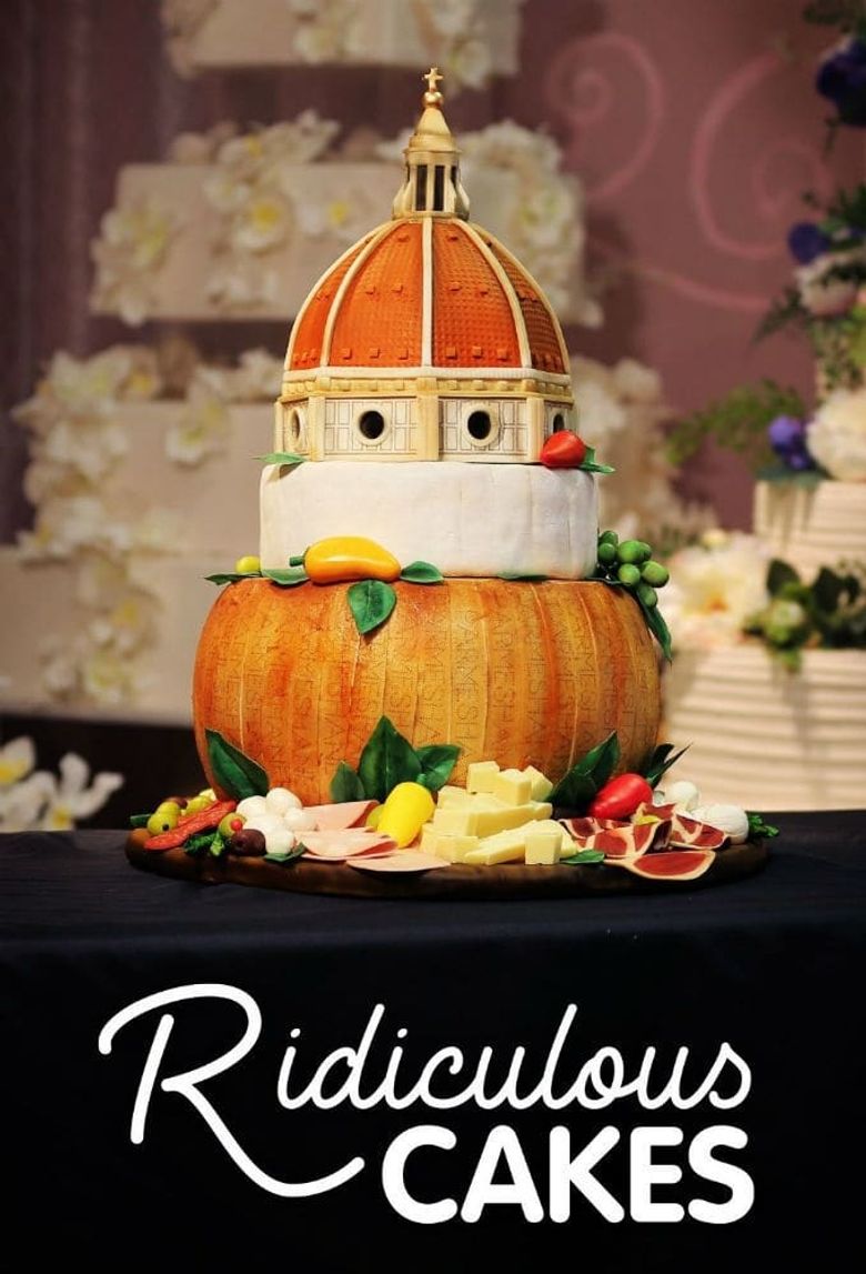 Ridiculous Cakes Poster