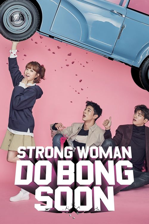 Strong Woman Do Bong Soon - Watch Every Episode Online | Reelgood