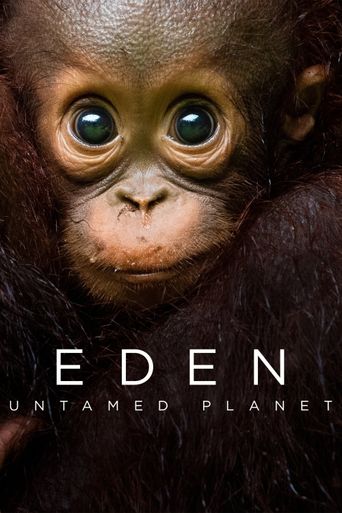  Eden: Untamed Planet Poster