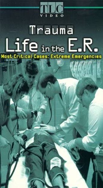  Trauma: Life in the E.R. Poster