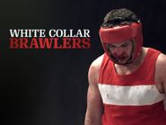  White Collar Brawlers Poster