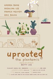  Uprooted: The Plantemic Poster