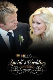  The Hills Presents: Speidi's Wedding Unveiled Poster