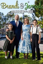  Brandi and Jarrod: Married to the Job Poster