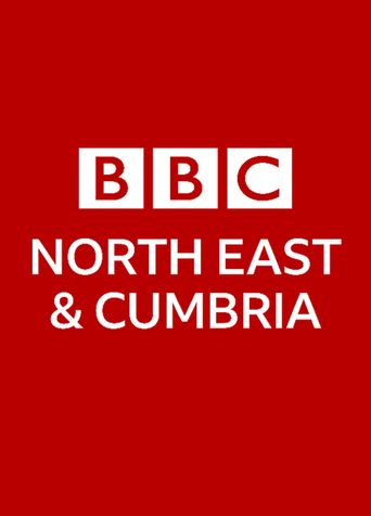 BBC Look North: North East and Cumbria Season 2025: Where To Watch ...