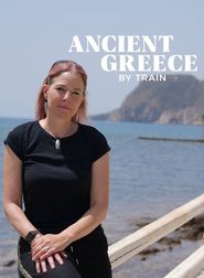  Ancient Greece by Train Poster