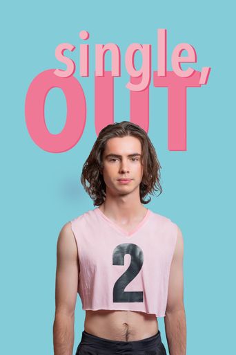 Single, Out: Where to Watch and Stream Online | Reelgood