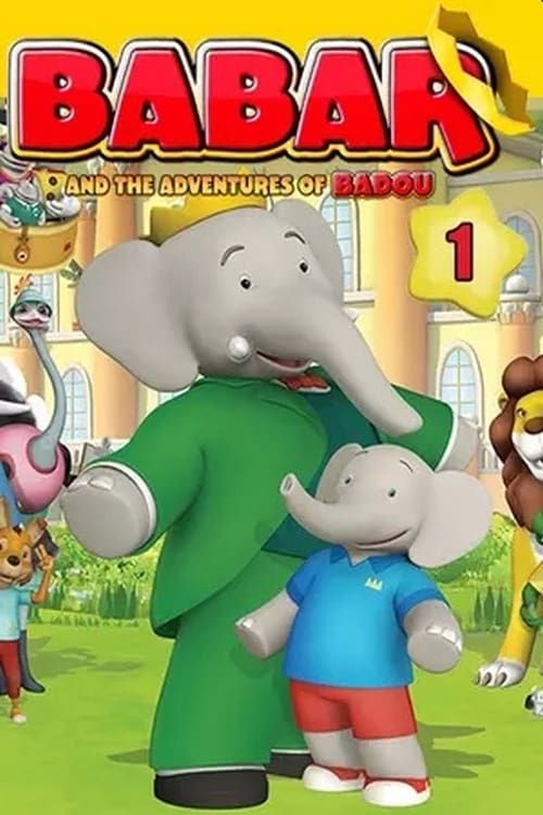 Babar and the Adventures of Badou Season 1 Poster