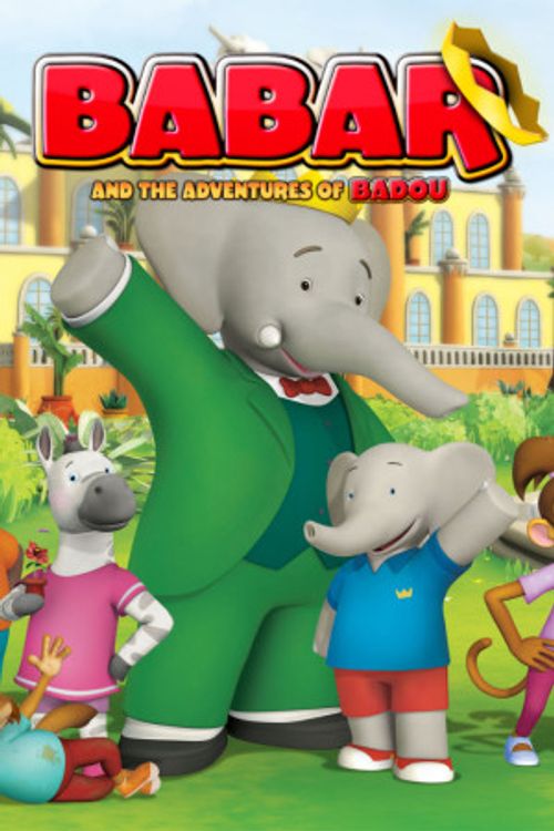 Babar and the Adventures of Badou Poster