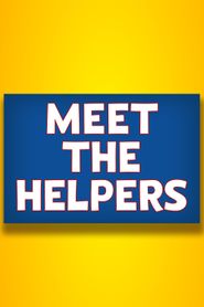  Meet the Helpers Poster