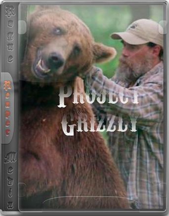  Project Grizzly Poster