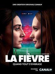 La fièvre Poster