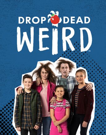  Drop Dead Weird Poster