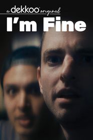  I'm Fine Poster