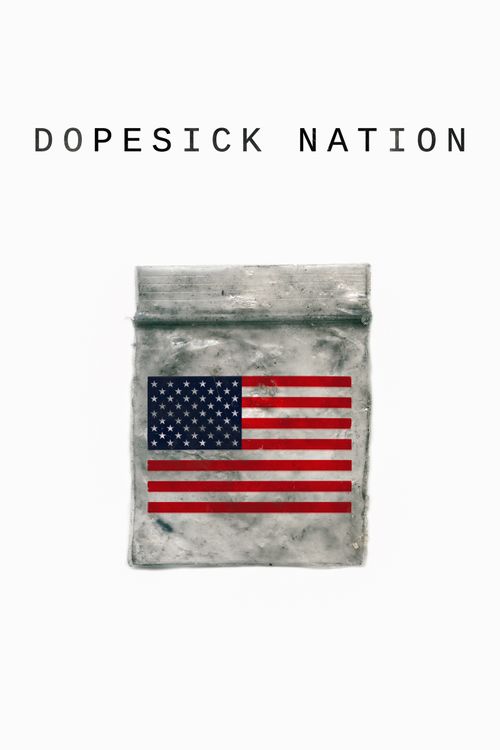 Dopesick Nation Poster