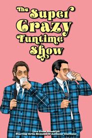  The Super Crazy Funtime Show Poster