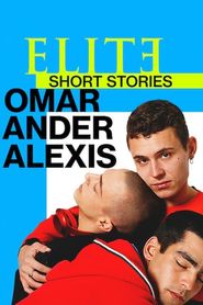  Elite Short Stories: Omar Ander Alexis Poster