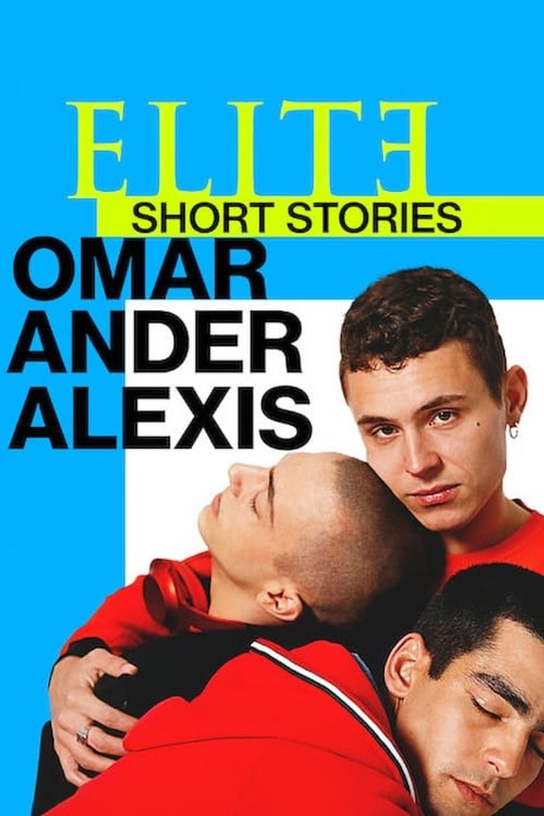 Elite Short Stories: Omar Ander Alexis Poster