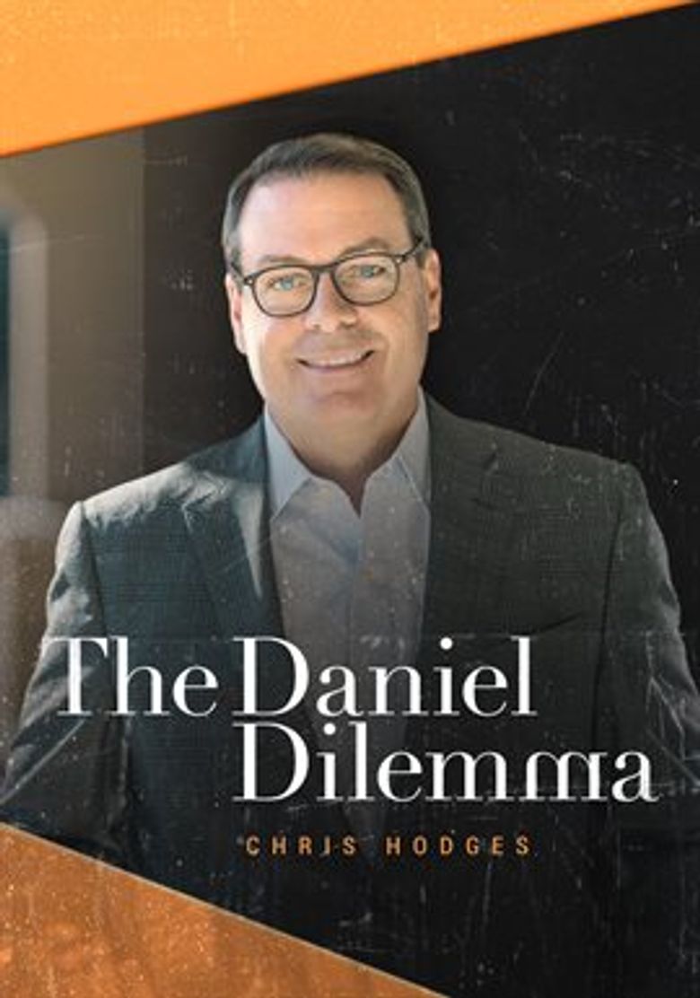 The Daniel Dilemma with Chris Hodges