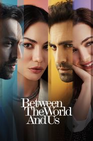  Between the World and Us Poster
