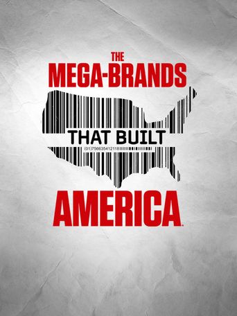  The Mega-Brands That Built America Poster