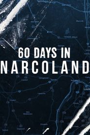  60 Days In: Narcoland Poster