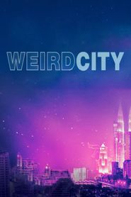 Weird City Season 1 Poster