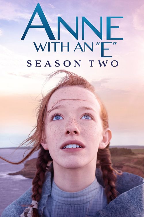 Anne with an E Season 2 Poster