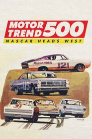  The MotorTrend 500: NASCAR Heads West Poster