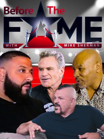 Before The Fame With Mike Sherman Season 1: Where To Watch Every ...