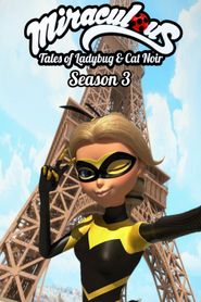 Miraculous: Tales of Ladybug & Cat Noir Season 3 Poster