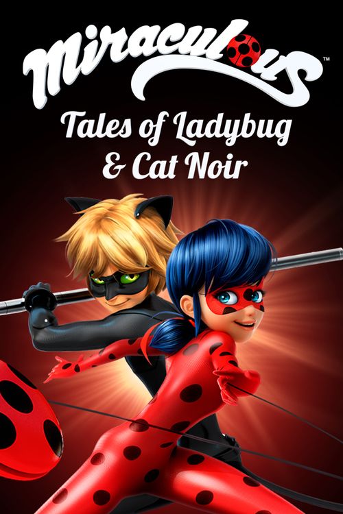 Miraculous: Tales of Ladybug & Cat Noir Poster