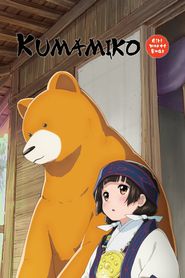  Kumamiko - Girl Meets Bear Poster