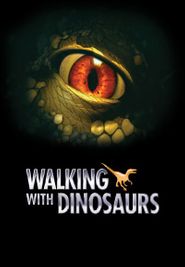 Walking with Dinosaurs Season 1 Poster