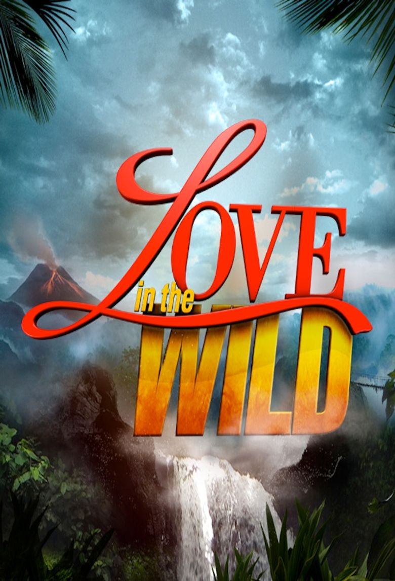 Love in the Wild Poster
