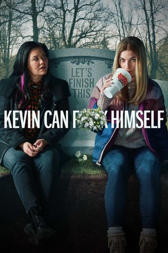  Kevin Can F**k Himself Poster