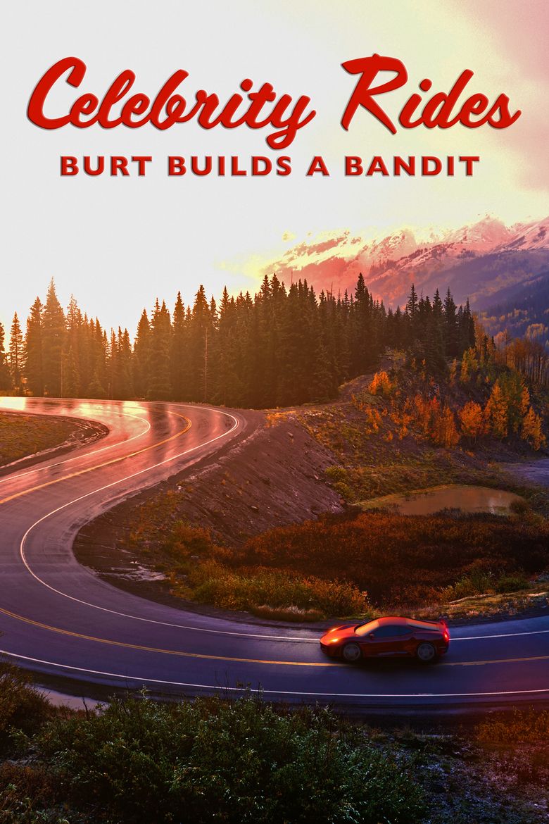 Celebrity Rides: Burt Builds a Bandit