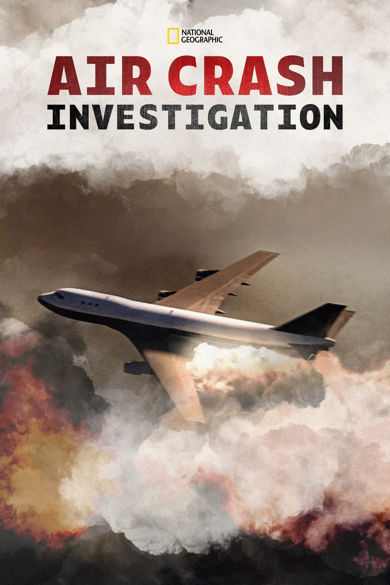 Air Crash Investigation Poster