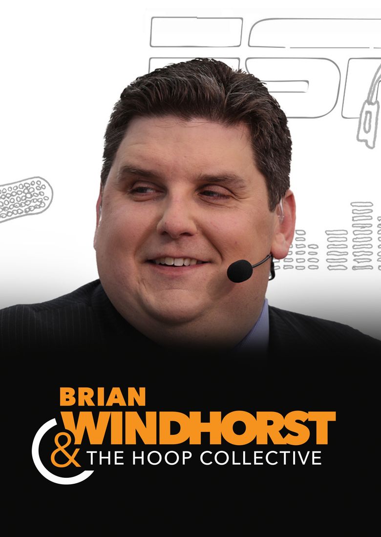 Brian Windhorst & The Hoop Collective