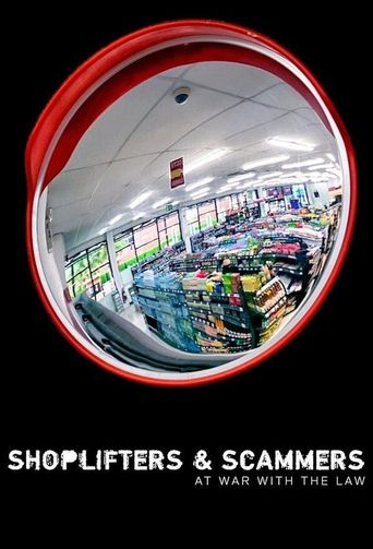  Shoplifters & Scammers: At War with the Law Poster